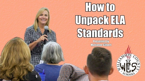 Thumbnail for How to Unpack an ELA Standard?