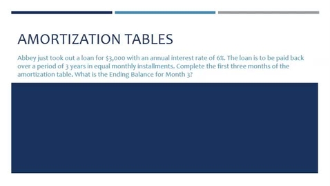 Thumbnail for L07 Topic 5 Amortization Tables