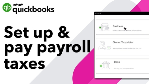 Thumbnail for entry Set Up &amp; Pay Payroll Taxes in QuickBooks Online Payroll