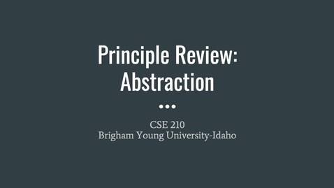 Thumbnail for CSE 210 Principle: Abstraction