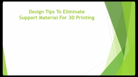 Thumbnail for Design Tips for 3D Printing