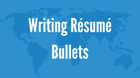 Thumbnail for entry Writing Resume Bullets