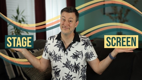 Thumbnail for Stage Acting vs Screen Acting - What's the Difference?