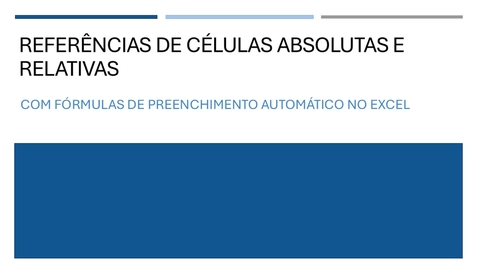 Thumbnail for Absolute and Relative Cell References (Portuguese)