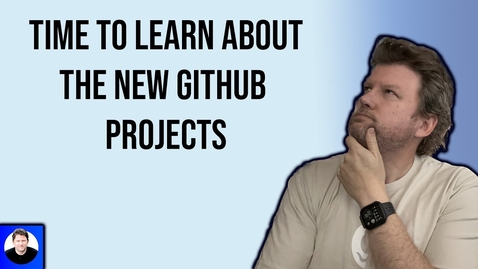 Thumbnail for Getting started with GitHub Projects