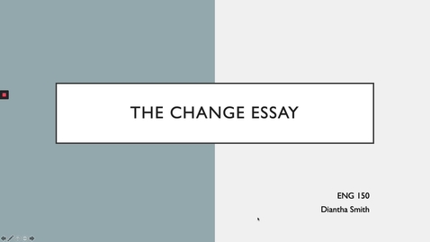 Thumbnail for The Change Essay: Introduction