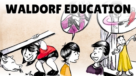 Thumbnail for Waldorf School Education