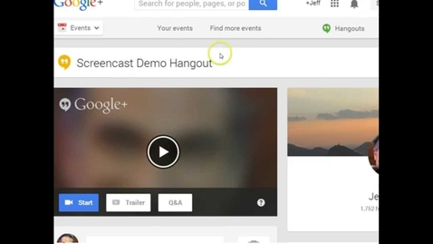 Thumbnail for How to screencast using Google+ Hangout on Air