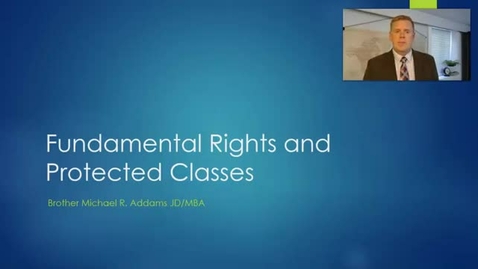 Thumbnail for entry Fundamental Rights and Protected Classes