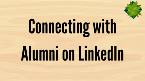 Thumbnail for entry Connecting with Alumni on LinkedIn