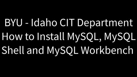 Thumbnail for entry How to install MySQL, MySQL Workbench and MySQL Shell for Windows