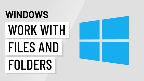 Thumbnail for Windows Basics: Working with Files and Folders