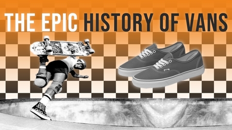 Thumbnail for Vans | The Origins of a Footwear Icon