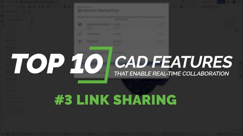 Thumbnail for #3 Link Sharing in Onshape | Top 10 CAD Features That Enable Real-Time Collaboration