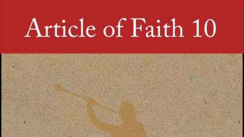 Thumbnail for Article of Faith 10
