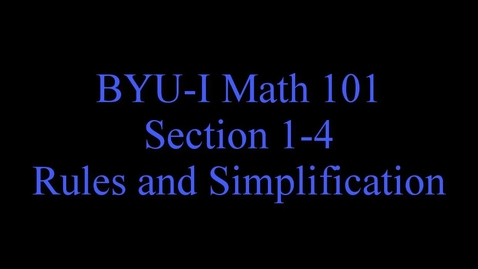 Thumbnail for Math 101 1-4 Rules and Simplification