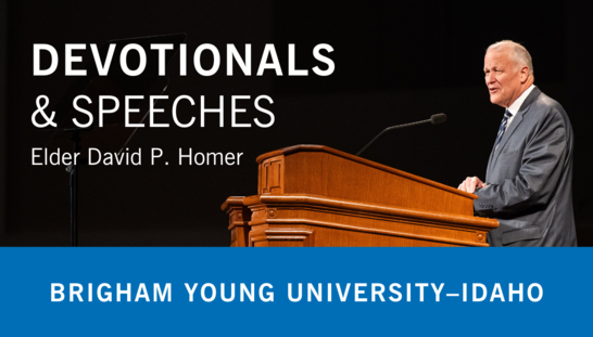 Elder David P. Homer - Choose to Believe