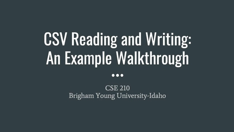 Thumbnail for CSE 210 CSV Reading and Writing Demo