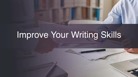 Thumbnail for Week 09 Improve Your Writing Skills