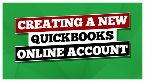 Thumbnail for entry Creating A New QuickBooks Online Account