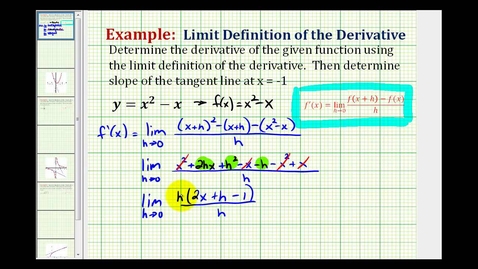 Thumbnail for Ex 1:  Determine a Derivative using The Limit Definition