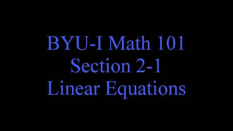 Thumbnail for Math 101 2-1 Linear Equation Instruction