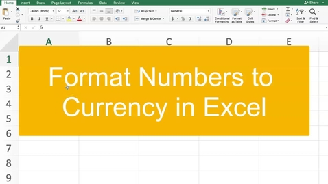 Thumbnail for entry Format Numbers to Currency in Excel