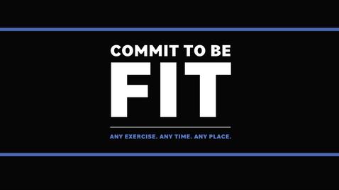 Thumbnail for entry Commit To Be Fit