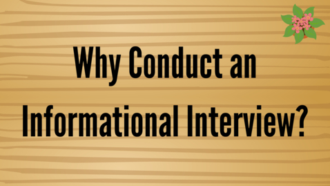 Thumbnail for entry Why Informational Interviews - Christopher Galbraith Story