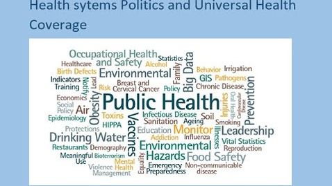 Thumbnail for Health Systems Politics and Universal Health Coverage
