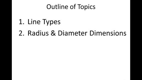 Thumbnail for ME 172 1.5 - Line Types, Radius and Diameter, Hole Types, Threads