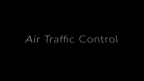 Thumbnail for Air Traffic Control