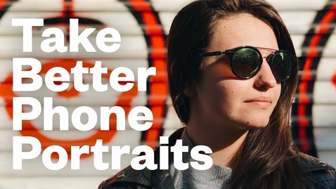 Thumbnail for How to take better phone portraits