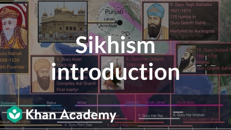 Thumbnail for Sikhism introduction | World History | Khan Academy