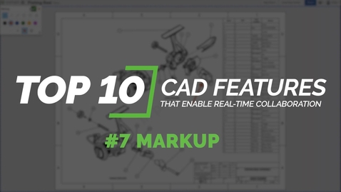 Thumbnail for #7 Markups in Onshape | Top 10 CAD Features That Enable Real-Time Collaboration