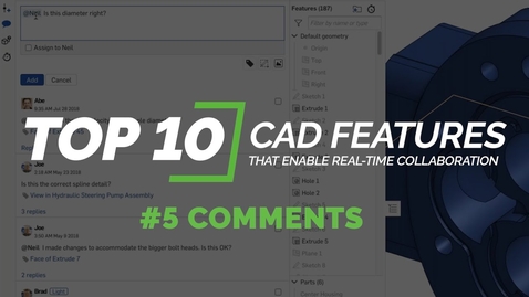 Thumbnail for #5 Using Comments in Onshape | Top 10 CAD Features That Enable Real-Time Collaboration
