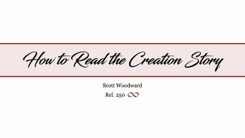 Thumbnail for How To Read the Creation Story