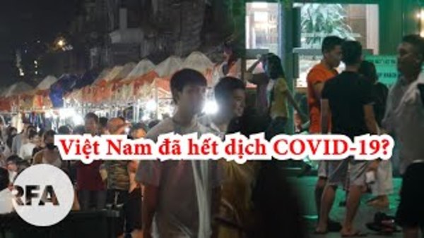 Việt Nam đã hết dịch COVID-19?