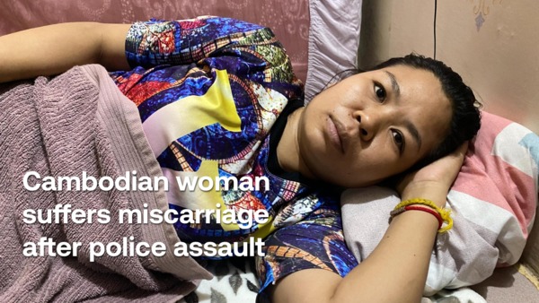 Cambodian woman suffers miscarriage after police assault her during strike