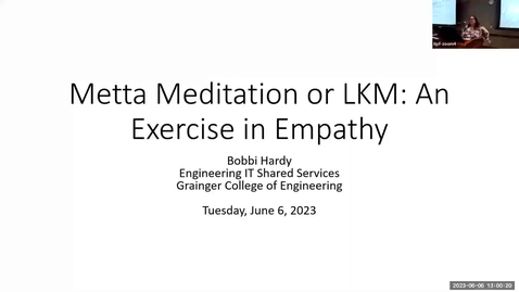 Thumbnail for D3 - Metta Meditation or LKM: An Exercise in Empathy - Spring 2023 IT Pro Forum
