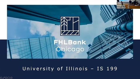Thumbnail for entry Fall 2022-IS 199-iSchool Explore, Engage, Devel-Section EE1-Federal Home Loan Bank of Chicago