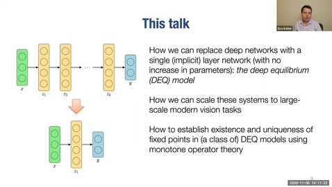 Thumbnail for entry Equilibrium approaches to deep learning: One (implicit) layer is all you need, Zico Kolter; IDS2 seminar series