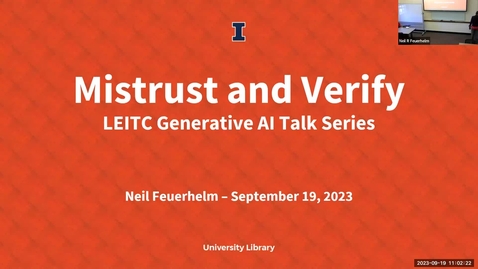 Thumbnail for entry Library Emerging Technology Talk Series – Generative AI - Mistrust and Verify