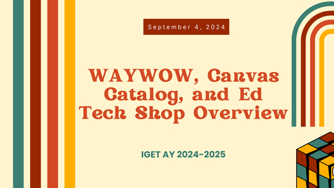 Thumbnail for IGET Meeting September 4, 2024 - Canvas Catalog and Ed Tech Shop Overview