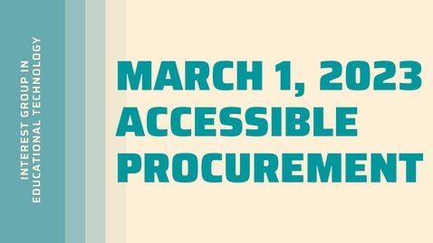 Thumbnail for March 1, 2023 IGET Meeting:  Accessible Procurement