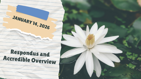 Thumbnail for IGET Meeting January 14, 2026 - Respondus and Accredible Overview