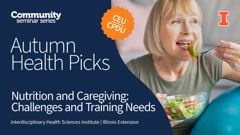 Thumbnail for Nutrition and Caregiving: Challenges and Training Needs
