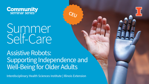 Thumbnail for Assistive Robots: Supporting Independence and Well-Being for Older Adults
