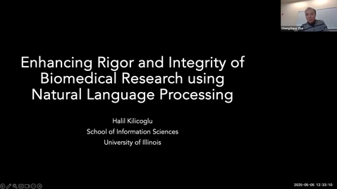 Thumbnail for Colloquium - Halil Kilicoglu, &quot;Enhancing Rigor and Integrity of Biomedical Research using Natural Language Processing&quot;