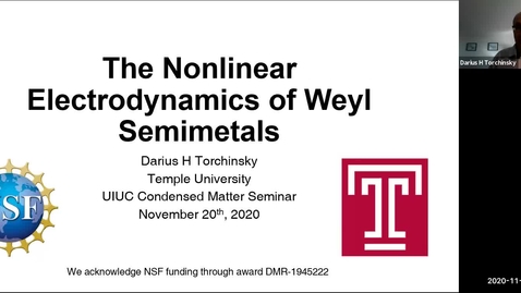 Thumbnail for Condensed Matter Seminar - Darius Torchinsky, Temple University